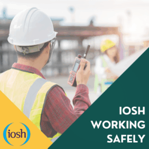 IOSH Working Safely